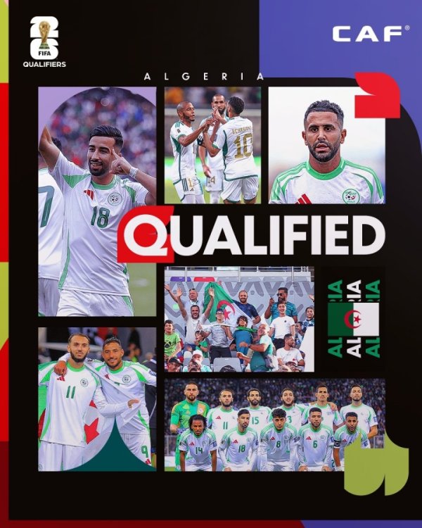 队史第5次进寰宇杯！阿尔及利亚锁定2026寰宇杯限额 马赫雷斯传射