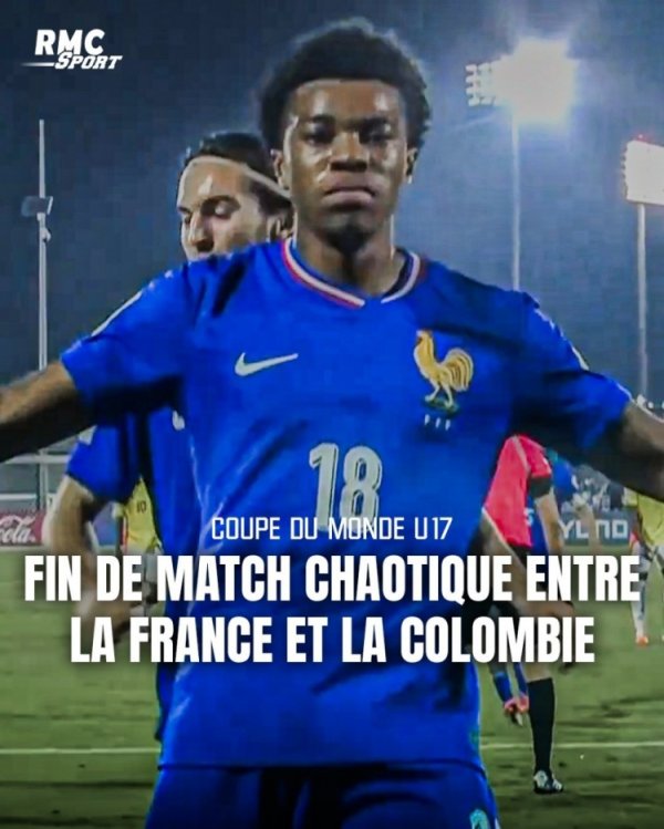 U17寰宇杯法国球员赛后寻衅敌手，激发大限度毁坏+球员家长也参与